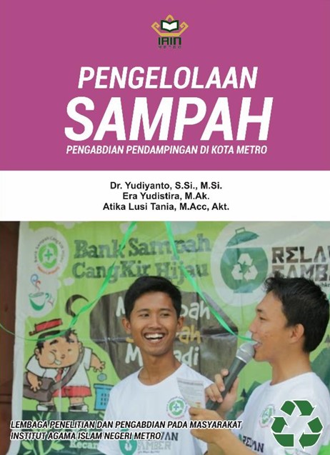 Pengelolaan Sampah: Pengabdian Pendampingan di Kota Metro